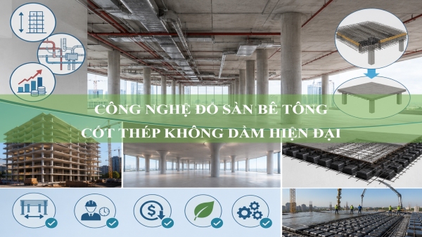 Sàn bê tông không dầm: Công nghệ đổ sàn bê tông cốt thép hiện đại